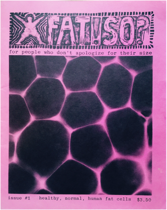FAT!SO? 'zine issue No.1 cover fat cells